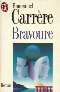 Livrenpoche : Bravoure - Emmanuel Carrère - Livre
