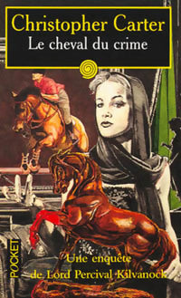 Livrenpoche : Le cheval du crime - Christopher Carter - Livre