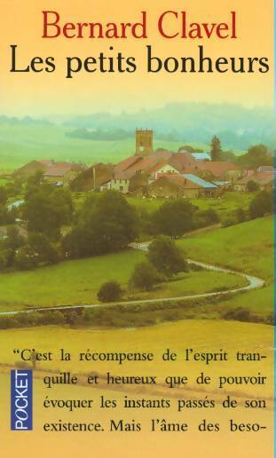 Livrenpoche : Les petits bonheurs - Bernard Clavel - Livre