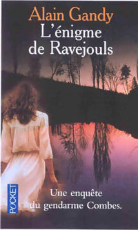 L'énigme de Ravejouls - Alain Gandy - Livre