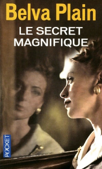 Livrenpoche : Le secret magnifique - Belva Plain - Livre