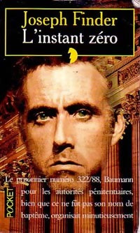 Livrenpoche : L'instant zéro - Joseph Finder - Livre