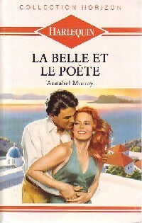 Livrenpoche : La belle et le poète - Annabel Murray - Livre