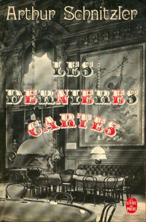 Livrenpoche : Les dernières cartes - Arthur Schnitzler - Livre