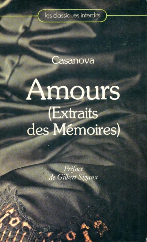 Livrenpoche : Amours - Giovanni Giacomo Casanova - Livre