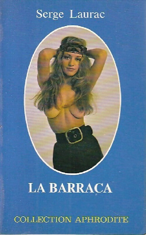 Livrenpoche : La Barraca - Serge Laurac - Livre