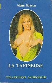 La tapineuse - Alain Klaern - Livre