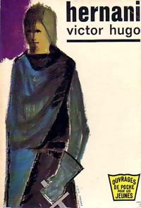 Livrenpoche : Hernani - Victor Hugo - Livre