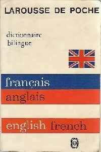 Livrenpoche : Larousse de poche, dictionnaire bilingue français-anglais - Inconnu - Livre