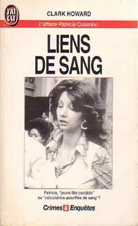 Liens de sang - Clark Howard - Livre