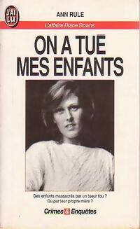 Livrenpoche : On a tué mes enfants - Ann Rule - Livre