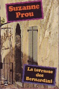 La terrasse des Bernardini - Suzanne Prou -  Le Livre de Poche - Livre