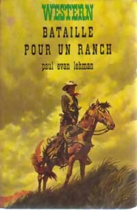 Livrenpoche : Bataille pour un ranch - Paul Evan Lehman - Livre