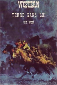 Livrenpoche : Terre sans loi - Tom West - Livre