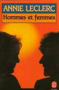 Livrenpoche : Hommes et femmes - Annie Leclerc - Livre