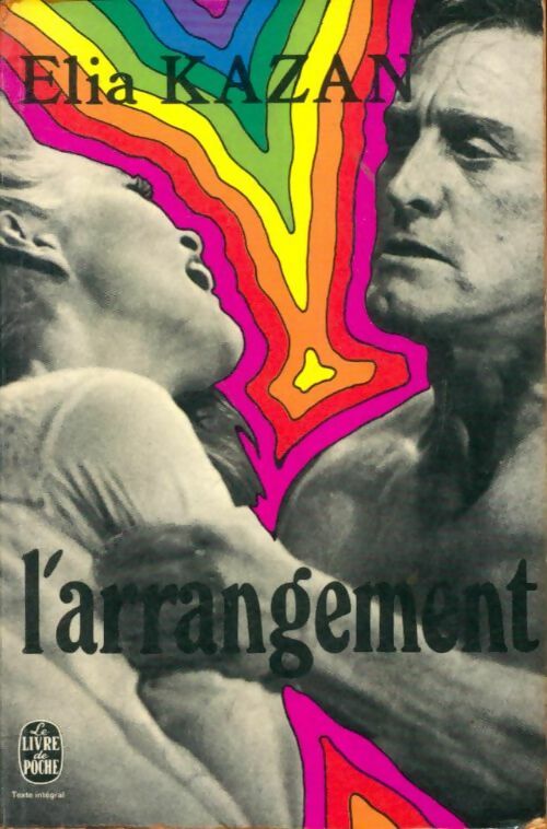 Livrenpoche : L'arrangement - Elia Kazan - Livre