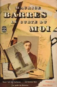Livrenpoche : Le culte du moi - Maurice Barrès - Livre