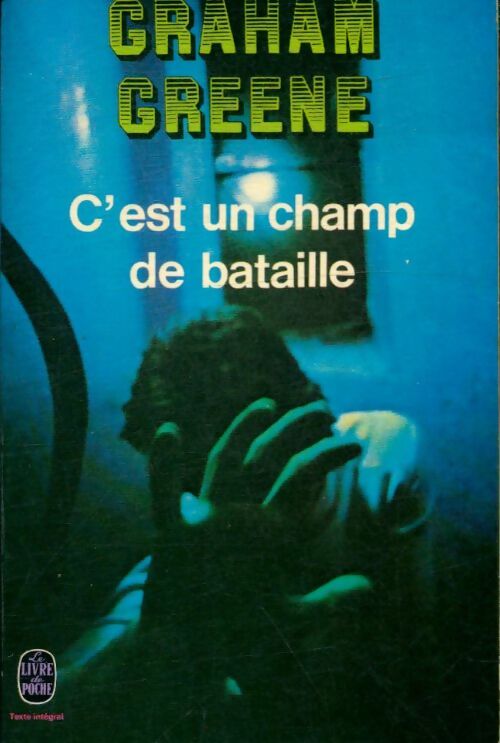 Livrenpoche : C'est un champ de bataille - Graham Greene - Livre