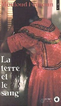 Livrenpoche : La terre et le sang - Mouloud Feraoun - Livre