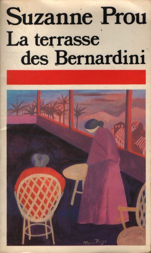 La terrasse des Bernardini - Suzanne Prou - Livre