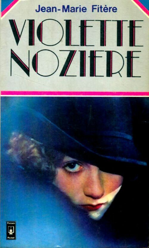Livrenpoche : Violette Nozière - Jean-Marie Fitère - Livre