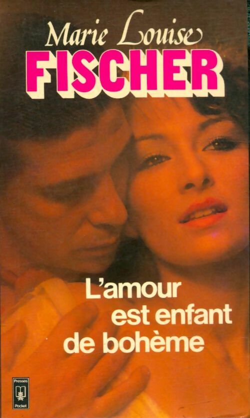 Livrenpoche : L'amour est enfant de Bohème - Marie-Louise Fischer - Livre