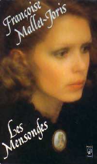 Livrenpoche : Les mensonges - Françoise Mallet-Joris - Livre