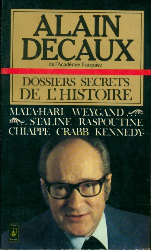 Livrenpoche : Dossiers secrets de l'histoire - Alain Decaux - Livre