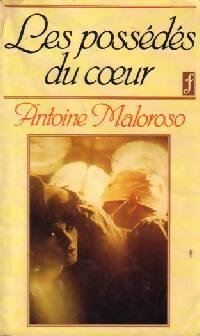 Livrenpoche : Les possédés du coeur - Antoine Malaroso - Livre
