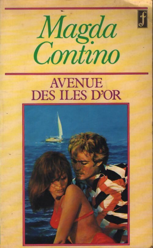 Avenue des îles d'Or - Magda Contino - Livre