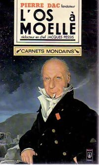 Livrenpoche : L'os à Moelle : carnets mondains et autres loufoqueries - Pierre Dac - Livre
