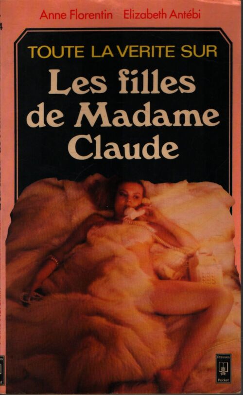 Les filles de Madame Claude - Anne Elizabeth; Florentin - Livre