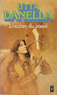 Livrenpoche : L'ombre du passé - Utta Danella - Livre