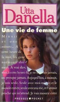 Livrenpoche : Une vie de femme - Utta Danella - Livre