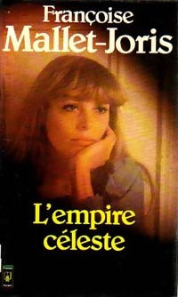 Livrenpoche : L'empire céleste - Françoise Mallet-Joris - Livre