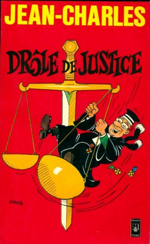 Drôle de justice - Jean-Charles/ -  Pocket - Livre