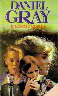Livrenpoche : S comme Sophie - Daniel Gray - Livre
