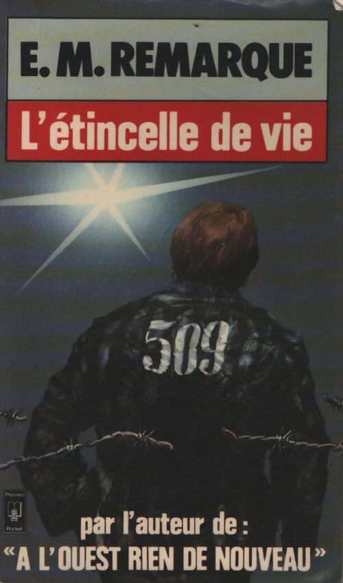 L'étincelle de vie - Erich Maria Remarque - Livre