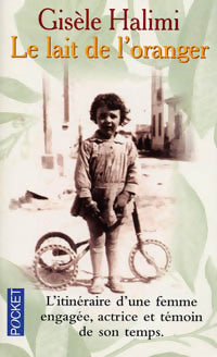 Livrenpoche : Le lait de l'oranger - Gisèle Halimi - Livre