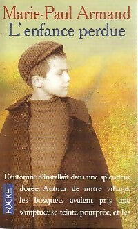 Livrenpoche : L'enfance perdue - Marie-Paul Armand - Livre