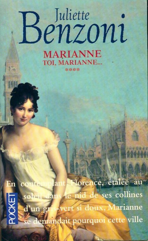 Toi, Marianne - Juliette Benzoni -  Pocket - Livre