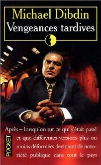 Livrenpoche : Vengeances tardives - Michael Dibdin - Livre