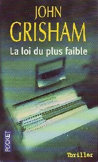 Livrenpoche : La loi du plus faible - John Grisham - Livre