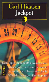 Livrenpoche : Jackpot - Carl Hiaasen - Livre