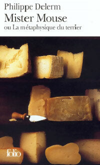 Livrenpoche : Mister Mouse ou la métaphysique du terrier - Philippe Delerm - Livre
