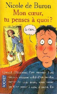 Livrenpoche : Mon coeur, tu penses à quoi ?... à rien... - Nicole De Buron - Livre