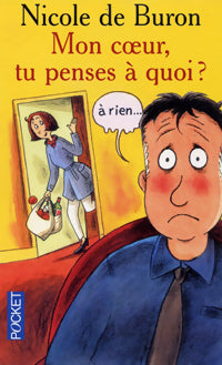 Livrenpoche : Mon coeur, tu penses à quoi ?... à rien... - Nicole De Buron - Livre
