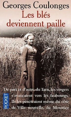 Livrenpoche : Les blés deviennent paille - Georges Coulonges - Livre