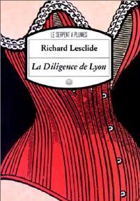 Livrenpoche : La diligence de Lyon - Richard Lesclide - Livre