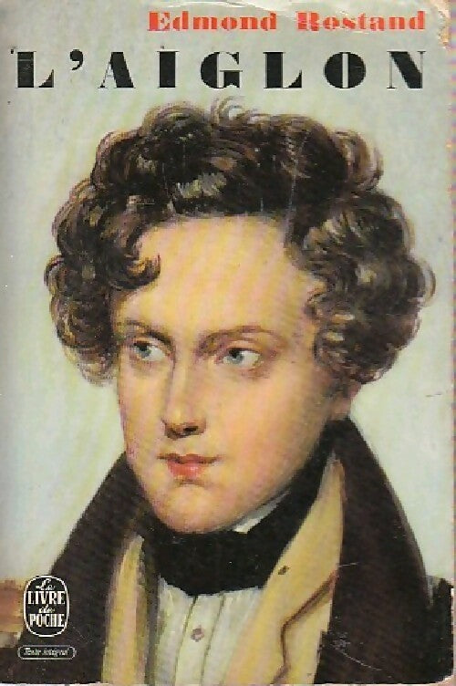 Livrenpoche : L'aiglon - Edmond Rostand - Livre